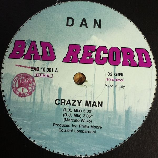 Dan - Crazy Man | Bad Record (BAD 10001) - main