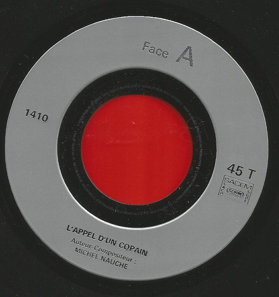 Michel Nauche , Philippe Boireaud - L'Appel D'Un Copain | Not On Label (1410) - 3 Michel Nauche , Philippe Boireaud - L'Appel D'Un Copain | Not On Label (1410) - 3