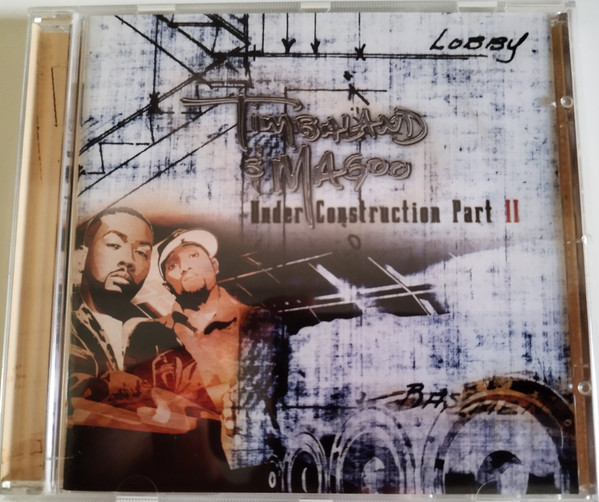Timbaland & Magoo - Under Construction Part II | Blackground Records, LLC (3283451105327)
