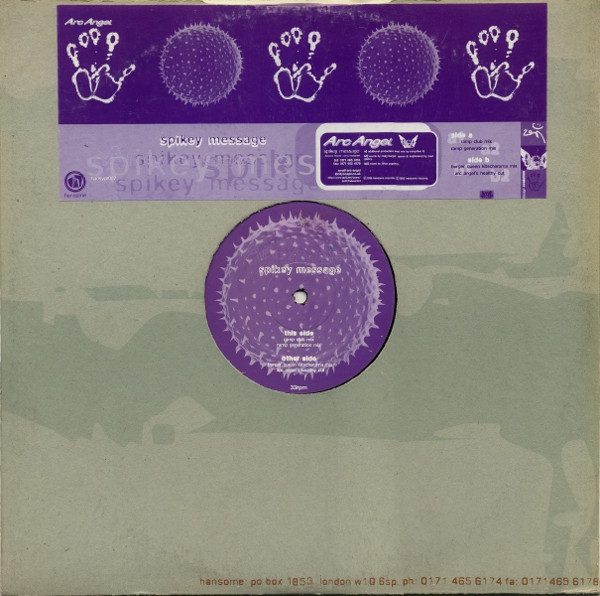 Arc Angel - Spikey Message | Hansome Records (hansypr007)