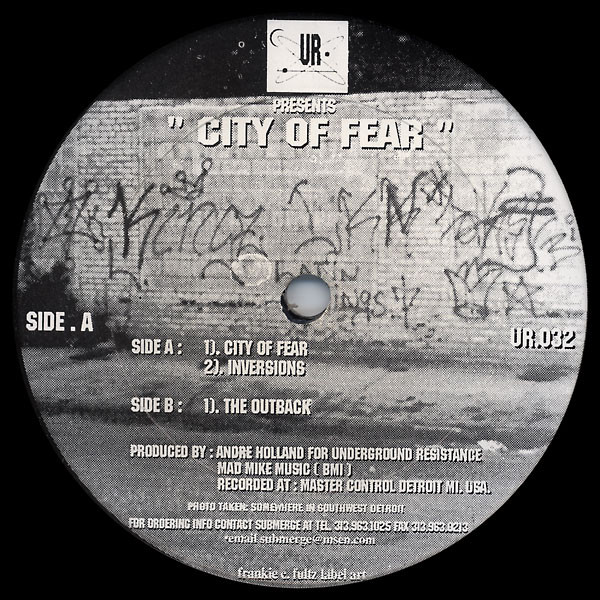 Andre Holland - City Of Fear | Underground Resistance (UR.032)