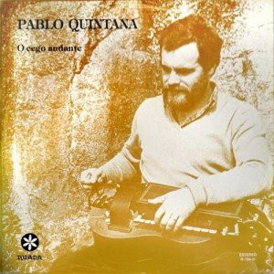 Pablo Quintana - O Cego Andante | Ruada (R-154-D) - main Pablo Quintana - O Cego Andante | Ruada (R-154-D) - main