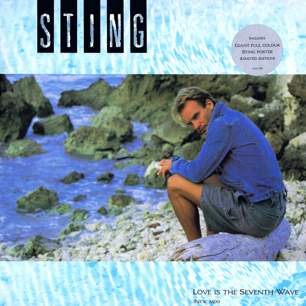 Sting - Love Is The Seventh Wave (New Mix) | A&M Records (AMY 272) - main Sting - Love Is The Seventh Wave (New Mix) | A&M Records (AMY 272) - main
