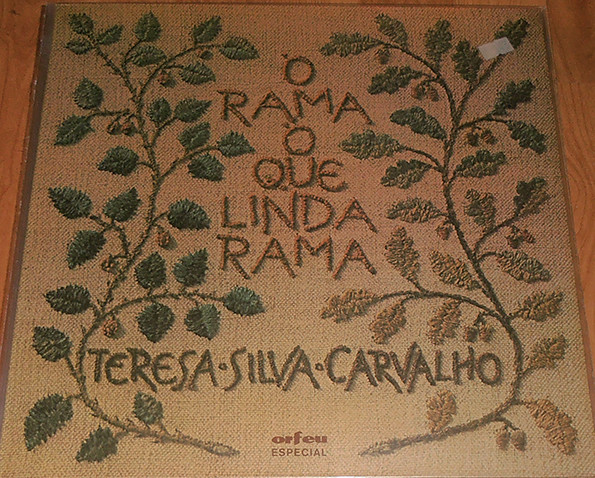 Teresa Silva Carvalho - Ó Rama Ó Que Linda Rama | Orfeu (STAT 086) - main