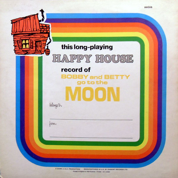 Leo Muller - Bobby And Betty Go To The Moon | Happy House Records (HH-506) - 2