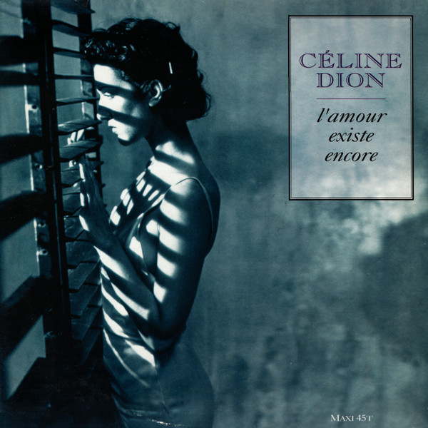 Céline Dion - L'amour Existe Encore | Columbia (COL 659886 6) - main