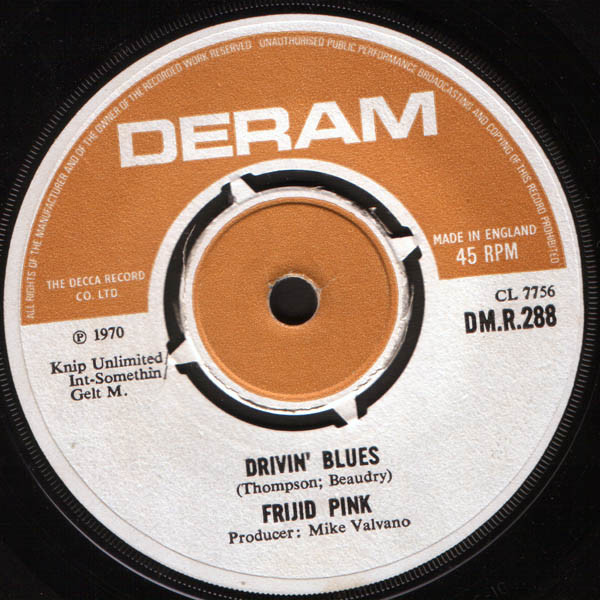Frijid Pink - The House Of The Rising Sun / Drivin' Blues | Deram (DM.R.288) - 2 Frijid Pink - The House Of The Rising Sun / Drivin' Blues | Deram (DM.R.288) - 2