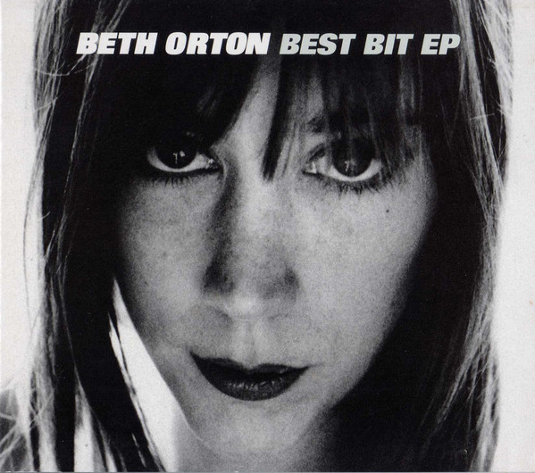 Beth Orton - Best Bit EP | Heavenly (HVN72CD) - main Beth Orton - Best Bit EP | Heavenly (HVN72CD) - main