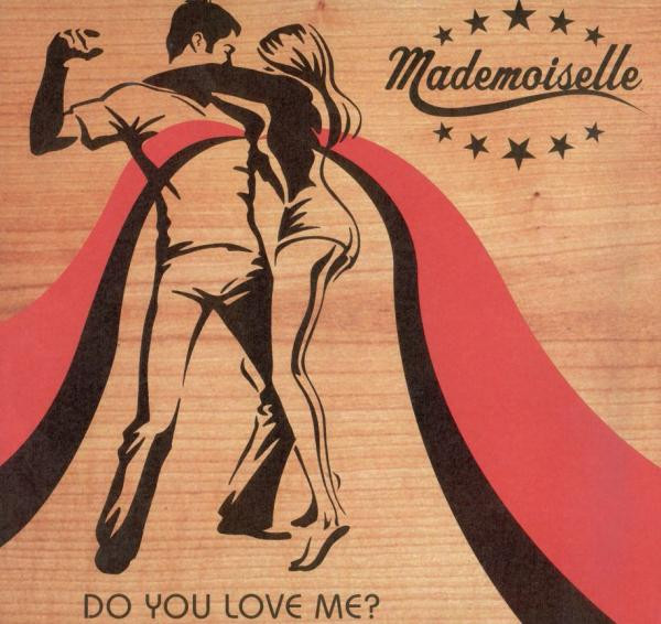 Mademoiselle - Do You Love Me? | RCA (74321 87895 1) - main Mademoiselle - Do You Love Me? | RCA (74321 87895 1) - main