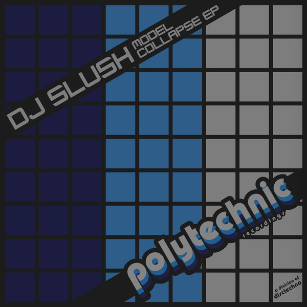 DJ Slush - Model Collapse EP | Polytechnic Recordings (PREP01) - main