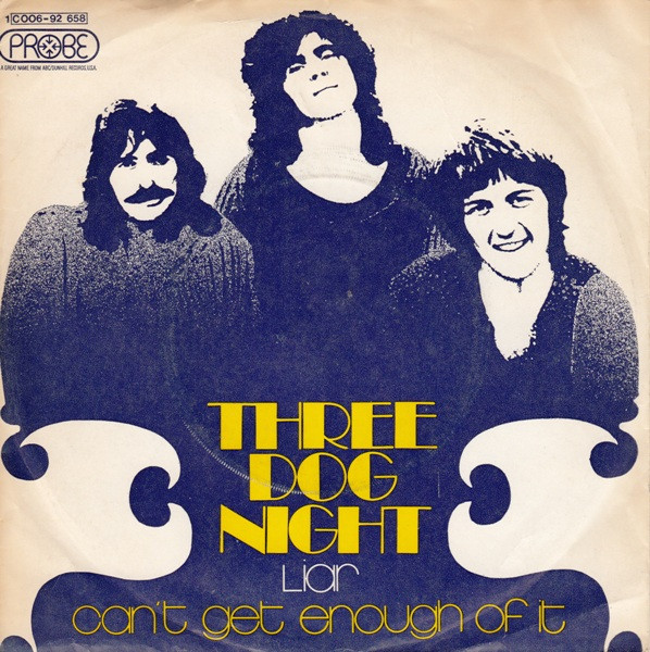Three Dog Night - Liar | Probe (1C006-92 658)