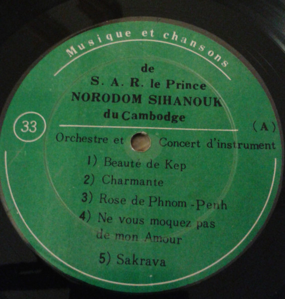 Norodom Sihanouk - Musique Et Chansons | Not On Label (none) - 2