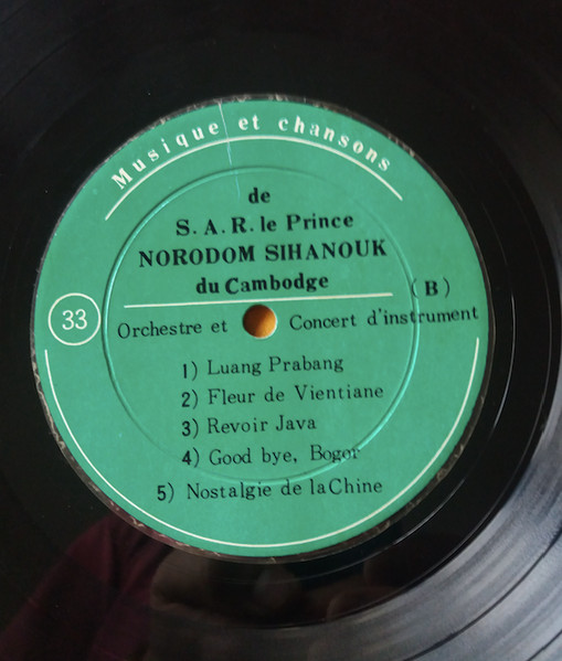 Norodom Sihanouk - Musique Et Chansons | Not On Label (none) - 3
