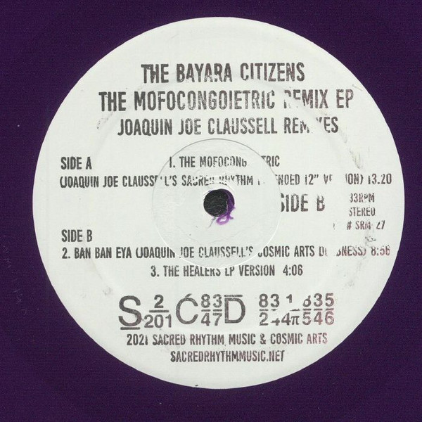 The Bayara Citizens - The Mofocongoietric Remix EP | Sacred Rhythm Music (SRM-274)