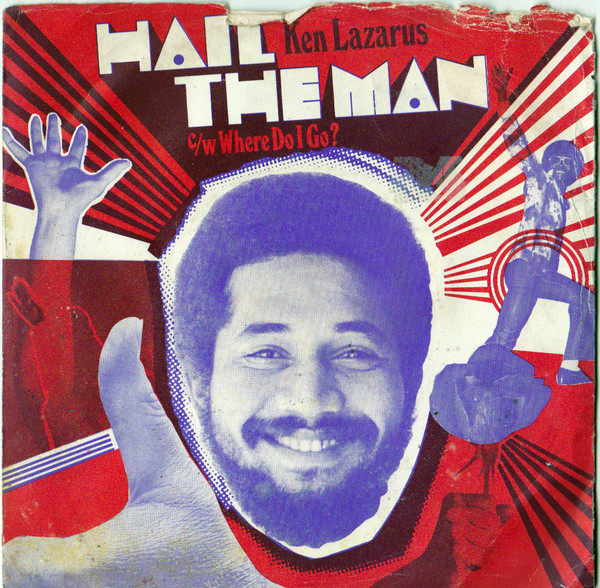 Ken Lazarus - Hail The Man / Where Do I Go | London Records (FRM 210)