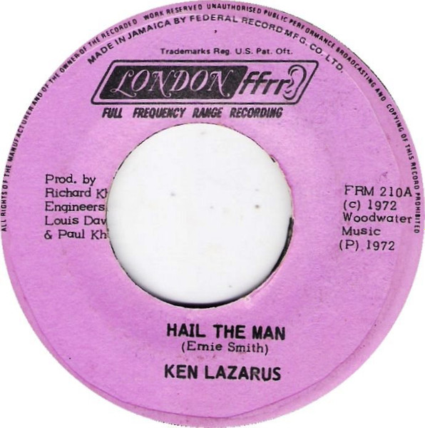 Ken Lazarus - Hail The Man / Where Do I Go | London Records (FRM 210) - 3 Ken Lazarus - Hail The Man / Where Do I Go | London Records (FRM 210) - 3