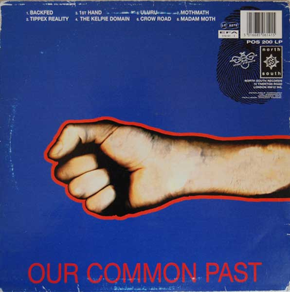 Pressure Of Speech - Our Common Past, Our Common Future | North South (POS 200 LP) - 2