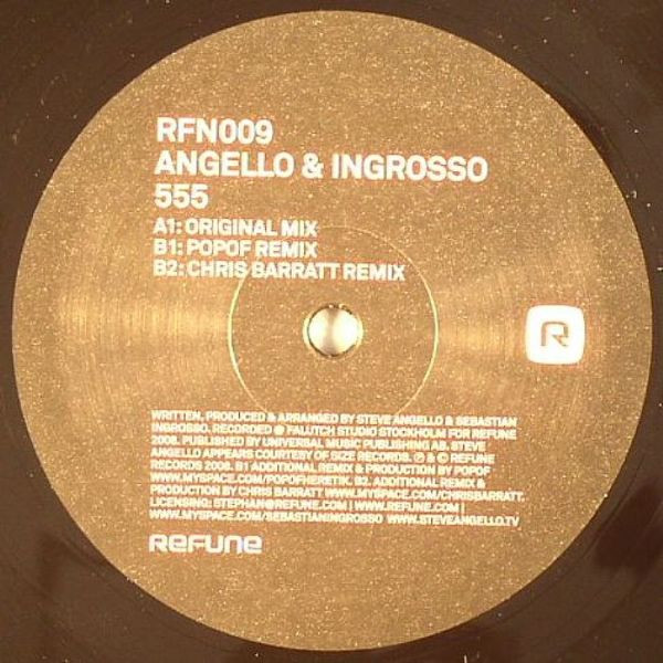 Steve Angello & Sebastian Ingrosso - 555 | Refune Records (RFN009) - 2