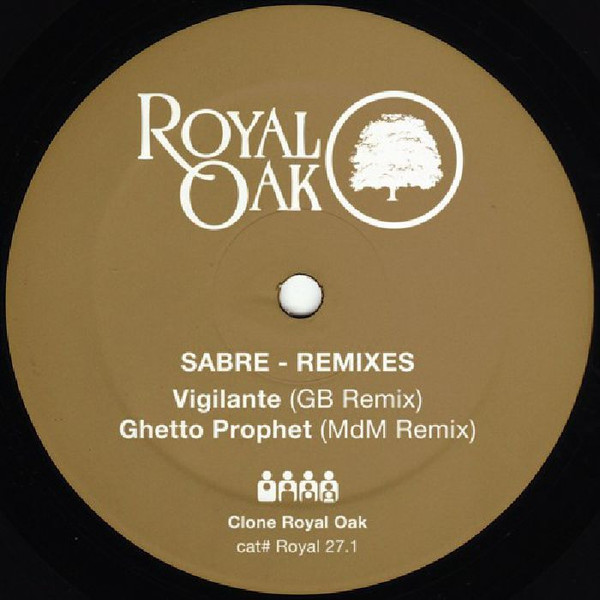Sabre - Remixes | Royal Oak (Royal 27.1)