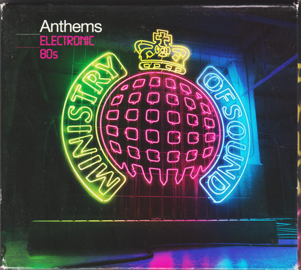 Various - Anthems Electronic 80s | Ministry Of Sound (MOSCD201) - main Various - Anthems Electronic 80s | Ministry Of Sound (MOSCD201) - main