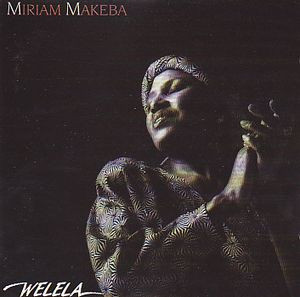 Miriam Makeba - Welela | Philips (838 208-1)