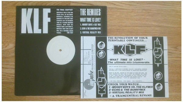 The KLF - What Time Is Love? (Remodelled & Remixed) | KLF Communications (KLF 004Y) - 2 The KLF - What Time Is Love? (Remodelled & Remixed) | KLF Communications (KLF 004Y) - 2
