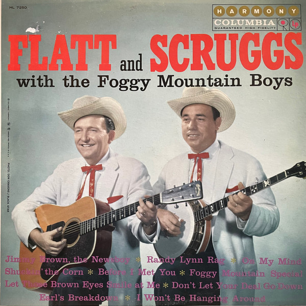 Flatt & Scruggs With The Foggy Mountain Boys - Flatt And Scruggs With The Foggy Mountain Boys | Harmony (HL 7250) Flatt & Scruggs With The Foggy Mountain Boys - Flatt And Scruggs With The Foggy Mountain Boys | Harmony (HL 7250)