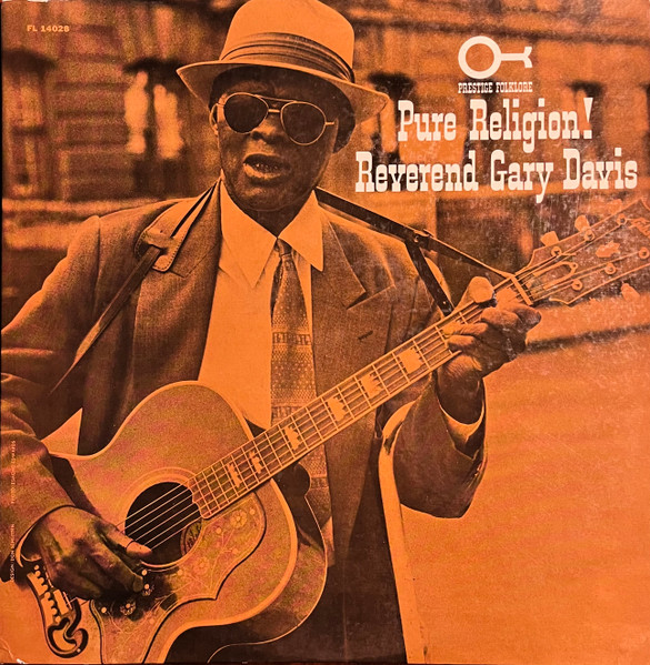 Rev. Gary Davis - Pure Religion! | Prestige Folklore (FL 14028) Rev. Gary Davis - Pure Religion! | Prestige Folklore (FL 14028)