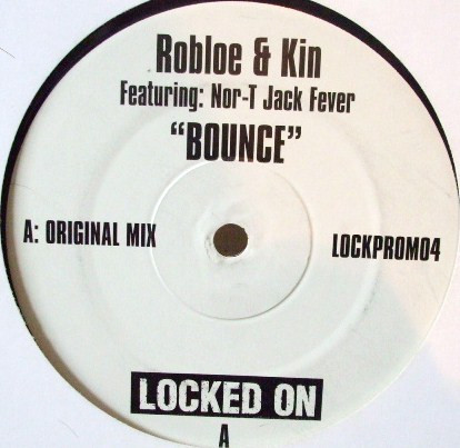 DJ Kin & Robloe - Bounce | Locked On (LOCK PROMO 4)