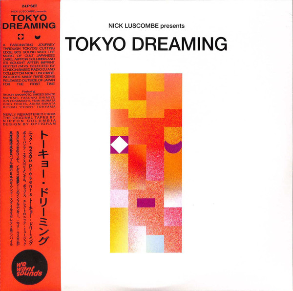 Nick Luscombe - Tokyo Dreaming | Wewantsounds (WWSLP40)