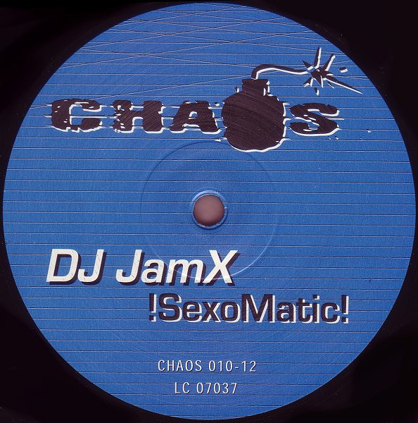 DJ JamX - !SexoMatic! | Chaos Records (CHAOS 010-12) - 2 DJ JamX - !SexoMatic! | Chaos Records (CHAOS 010-12) - 2
