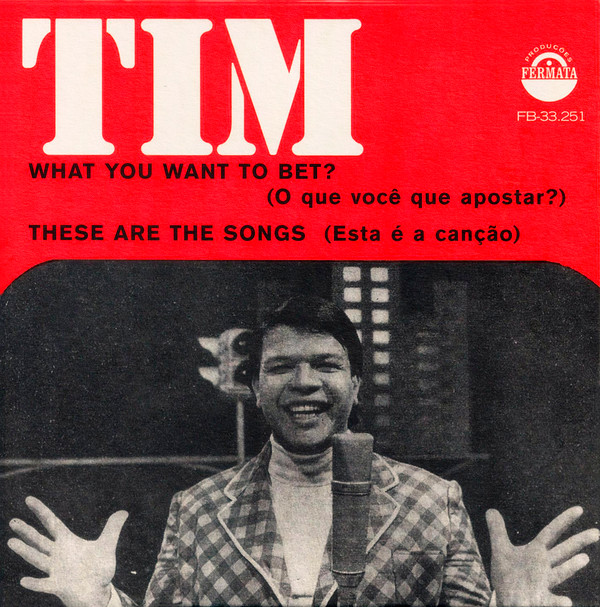 Tim Maia - What You Want To Bet? / These Are The Songs | Mr Bongo (MRB7145)