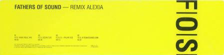 Fathers Of Sound - Remix Alexia | Sony Music (FOSP1) - 3 Fathers Of Sound - Remix Alexia | Sony Music (FOSP1) - 3