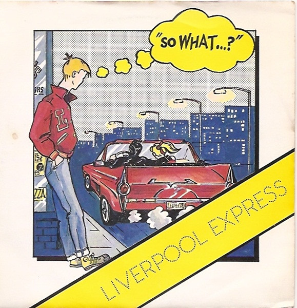 Liverpool Express - So What | Priority Records (TM/P4) - main