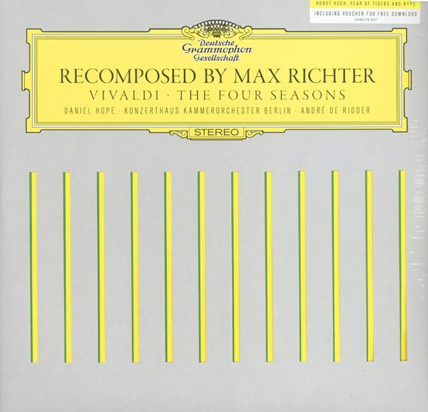 Max Richter , Antonio Vivaldi , Daniel Hope · Konzerthaus Kammerorchester Berlin · André de Ridder - Recomposed By Max Richter: Vivaldi · The Four Seasons | Deutsche Grammophon (479 3337) - main