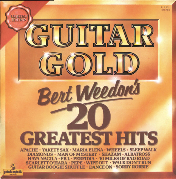 Bert Weedon - Guitar Gold - Bert Weedon's 20 Greatest Hits | Pickwick Records (PLE 7011)