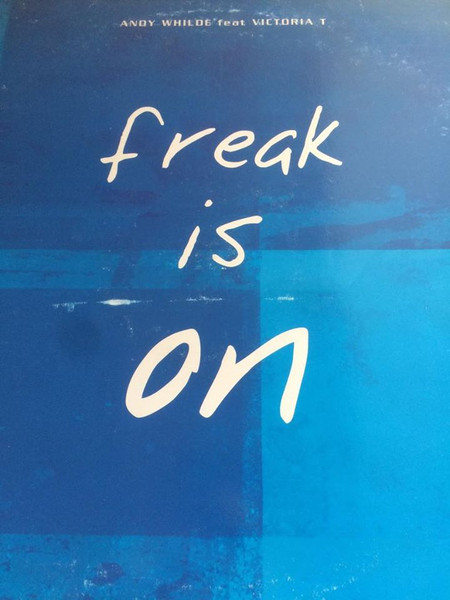 Andy Whilde Featuring Victoria T - Freak Is On | Paprika (PPK009) - 4