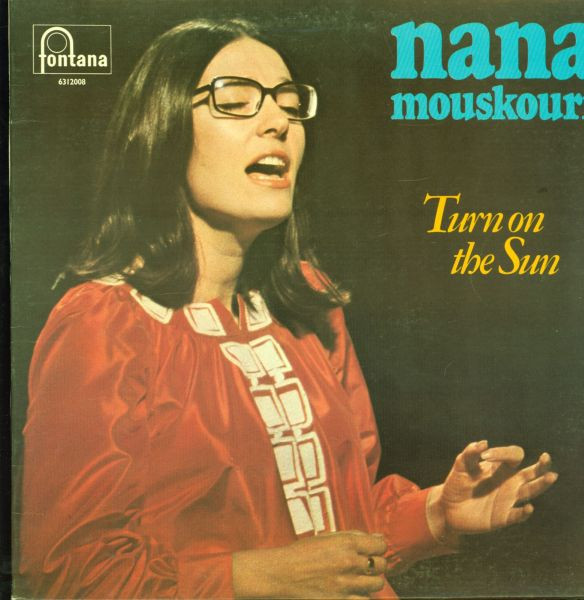 Nana Mouskouri - Turn On The Sun | Fontana (6312 008)