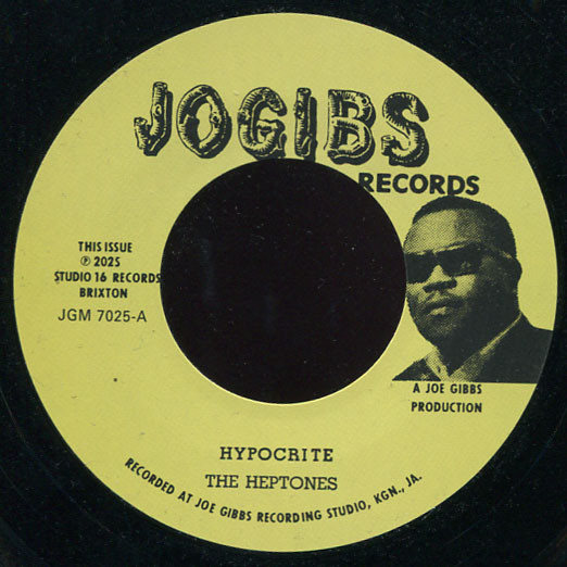 The Heptones - Hypocrite / Baby - Why Must I / Why Did You Leave | Jogibs Records (JGM 7025)