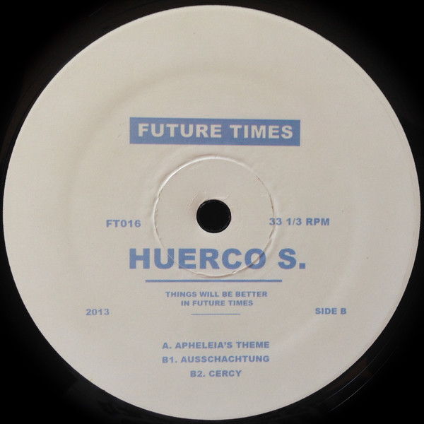 Huerco S. - Apheleia's Theme | Future Times (FT016)