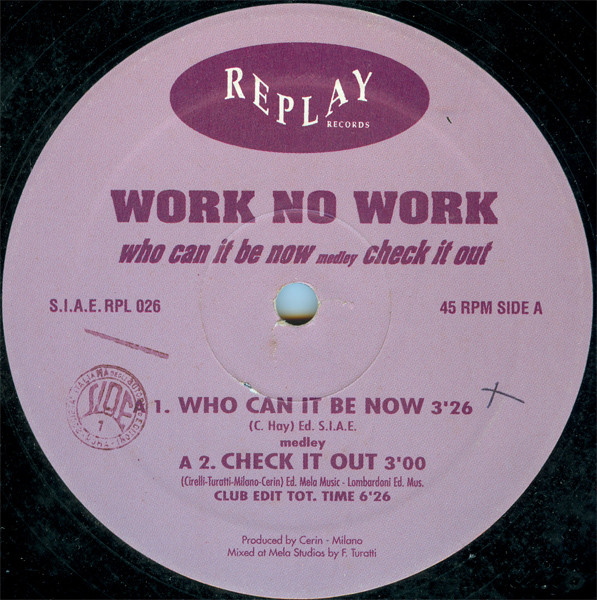 Work No Work - Who Can It Be Now Medley Check It Out | Replay Records (RPL 026) - main