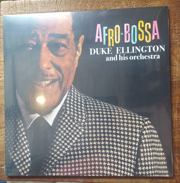 Duke Ellington And His Orchestra - Afro-Bossa | Honey Pie Records (HONEY082) Duke Ellington And His Orchestra - Afro-Bossa | Honey Pie Records (HONEY082)