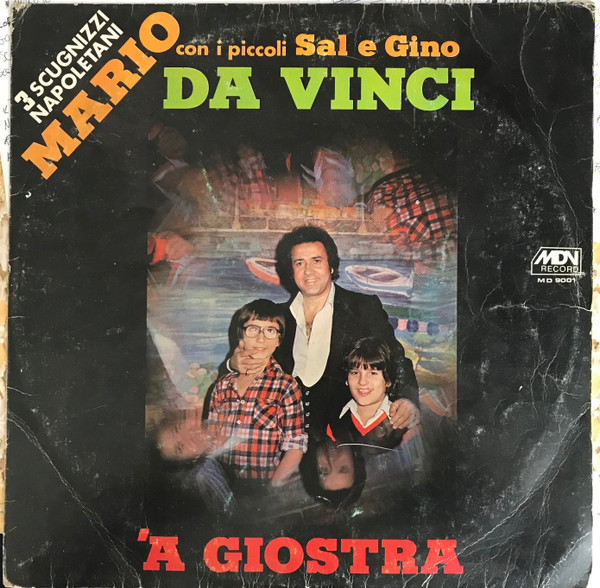 Mario Da Vinci Con I Piccoli Sal Da Vinci E Gino Da Vinci - 'A Giostra | MDN Record (MD 9001) - main Mario Da Vinci Con I Piccoli Sal Da Vinci E Gino Da Vinci - 'A Giostra | MDN Record (MD 9001) - main