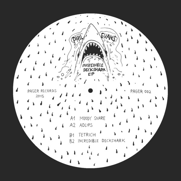 Phil Evans - Incredible Deckshark EP | Pager Records (PAGER002)