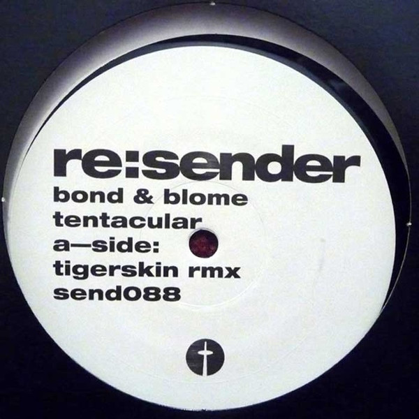 Bond & Blome - Tentacular | Sender Records (send088) - main Bond & Blome - Tentacular | Sender Records (send088) - main