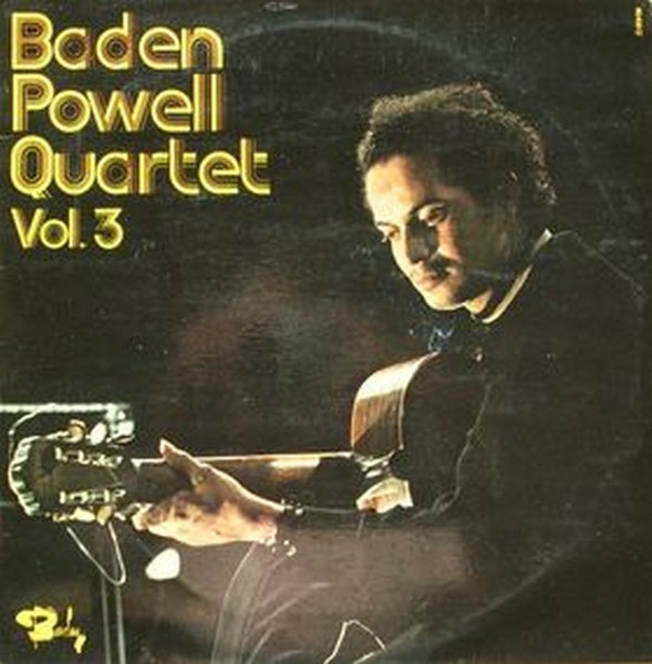Baden Powell Quartet - Vol. 3 | Barclay (80121) - main