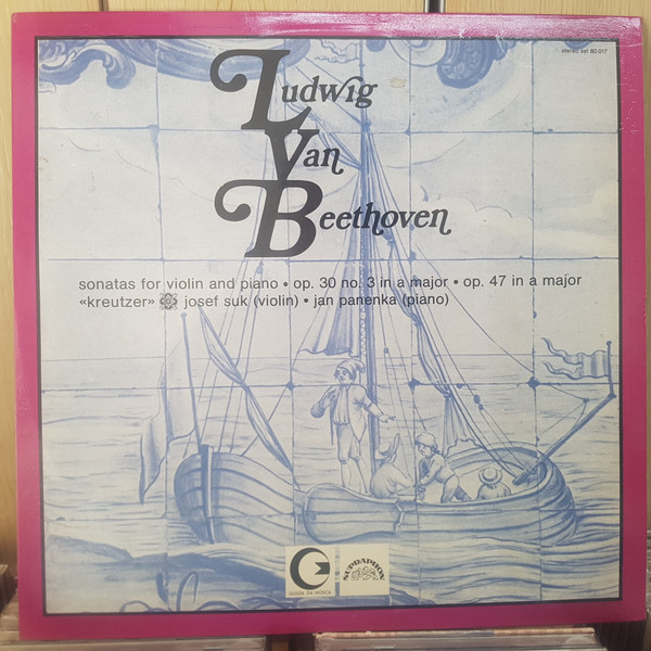 Ludwig van Beethoven , Josef Suk , Jan Panenka - Sonatas For Violin And Piano | Supraphon (SST 80.017)
