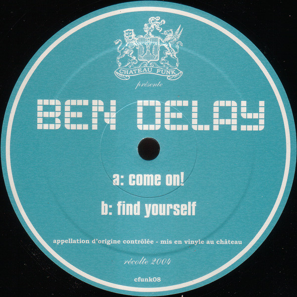 Ben Delay - Come On! | Chateau Funk (cfunk08) - 2 Ben Delay - Come On! | Chateau Funk (cfunk08) - 2