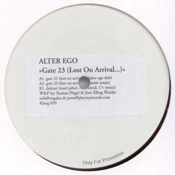 Alter Ego - Gate 23 (Lost On Arrival...) | Klang Elektronik (KLANG  99) - main