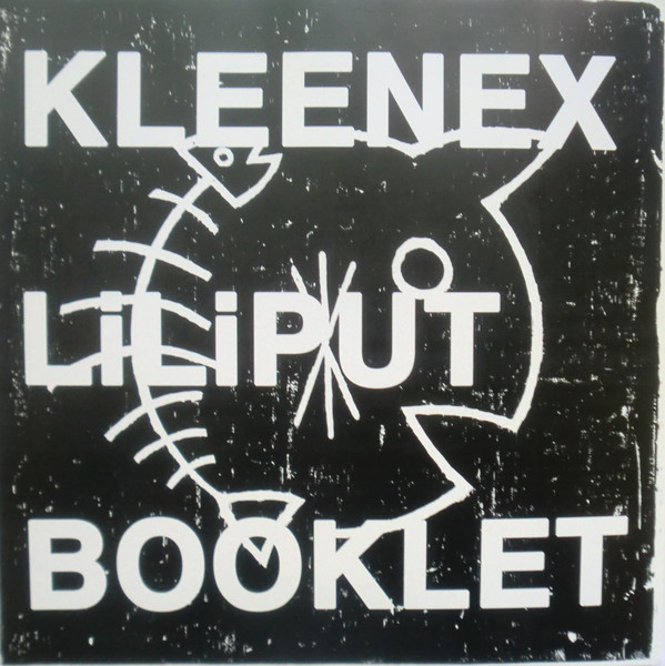 Kleenex / Liliput - 1977 1983 | Mississippi Records (MR-084) - 2 Kleenex / Liliput - 1977 1983 | Mississippi Records (MR-084) - 2